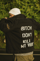DON'T KILL MY VIBE BLACK JACKET (Out of Stock)